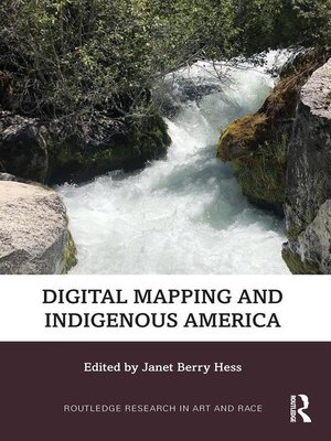 cover image of Digital Mapping and Indigenous America